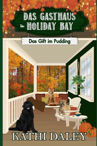 Das Gasthaus in Holiday Bay: Das Gift im Pudding