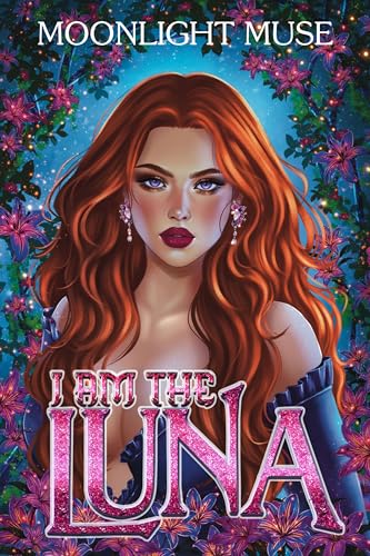 I Am The Luna (The Power of Three Book 1)