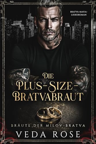 Die Plus-Size-Bratvabraut: Bratva-Mafia-Liebesroman