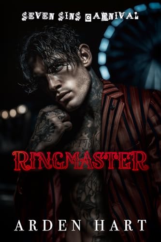 Ringmaster: A Dark Carnival Romance (Seven Sins Carnival Book 1)