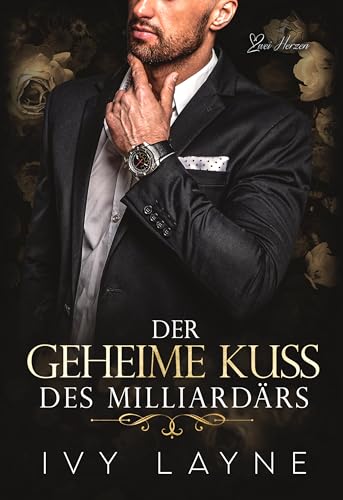 Der Geheime Kuss des Milliardärs: Liebesroman (Die Winters Saga 6)