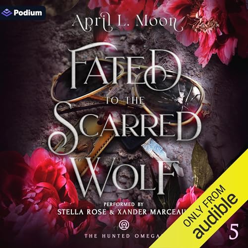 Fated to the Scarred Wolf: The Hunted Omegas, Book 5