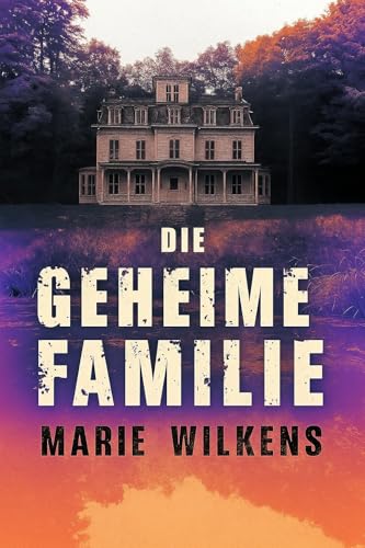 Die geheime Familie: ein fesselndes Spukhaus-Boxset