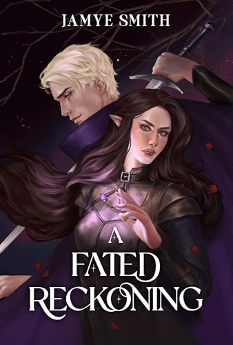 A Fated Reckoning: An Epic Fae and Vampire Romantasy Standalone