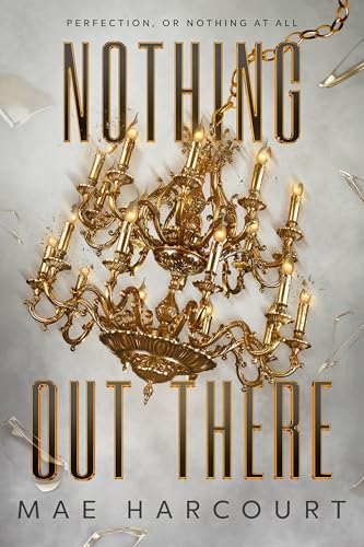 Nothing Out There (The Ellington Project Book 1)