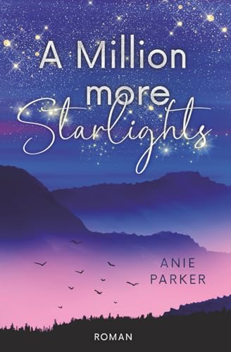 A Million More Starlights: Liebesroman
