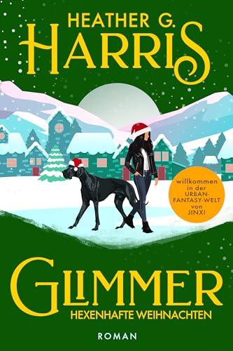 Glimmer – Hexenhafte Weihnachten: Glimmer-Reihe Band 2.5