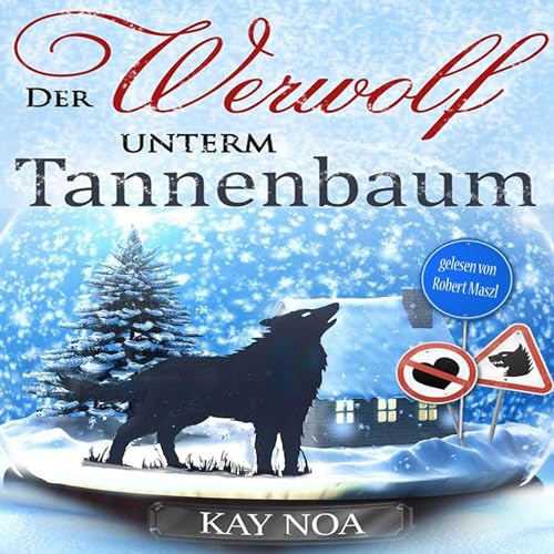 Der Werwolf unterm Tannenbaum: Münchner Märchen