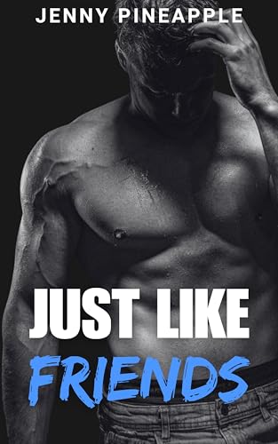 Just Like Friends: MM Spicy Romance Novella (Station Thirteen Book 3)