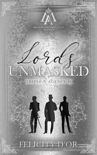 Lords unmasked (Triple A Agency 2)