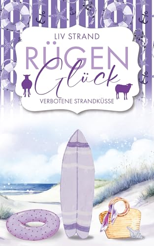 RügenGlück: Verbotene Strandküsse (Sehnsucht nach Rügen)