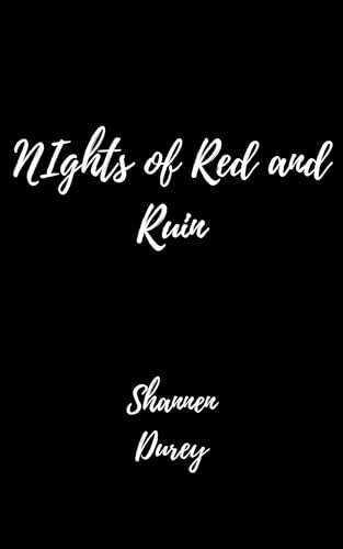 Nights of Red and Ruin (Die dunkelste Flamme 4)