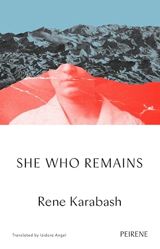 SHE WHO REMAINS