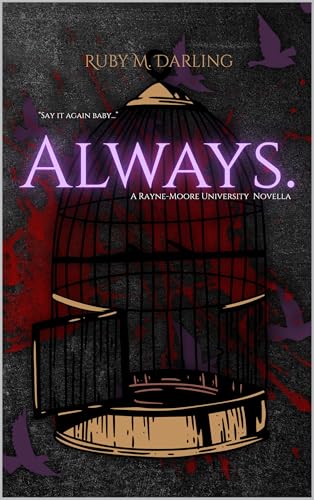 Always : A Rayne-Moore University Novella (Rayne-Moore University Duet)