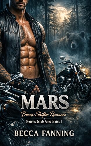 MARS: Bären-Shifter Romance (Motorradclub Fated Mates 1)