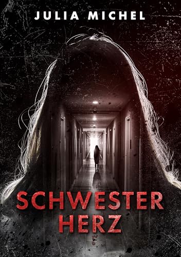 Schwesterherz: Psychothriller