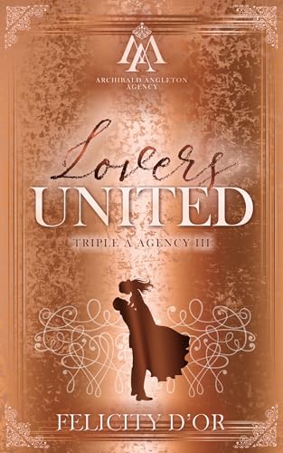 Lovers united (Triple A Agency 3)