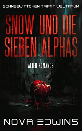 Snow und die sieben Alphas