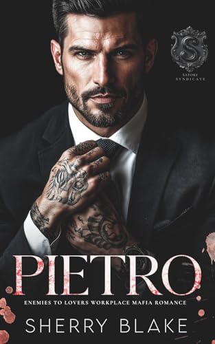 Pietro: Eine Enemies To Lovers Workplace Mafia-Romanze (Feretti-Syndikat-Serie, Band 7)