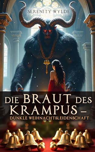 Die Braut des Krampus : Dunkle Weihnachtsleidenschaft