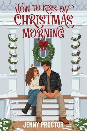 How to Kiss on Christmas Morning