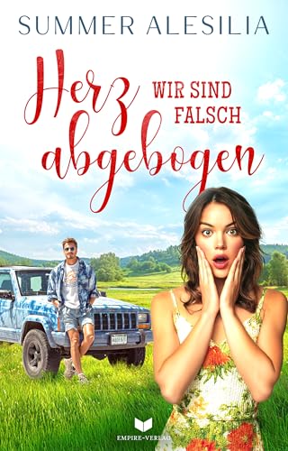 Herz, wir sind falsch abgebogen (Herzgeflüster 2)