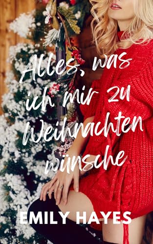 Alles, was ich mir zu Weihnachten wünsche: Eine heiße Age-Gap-Weihnachtsromanze im medizinischen Umfeld (Sapphische Weihnachtsträume 9)
