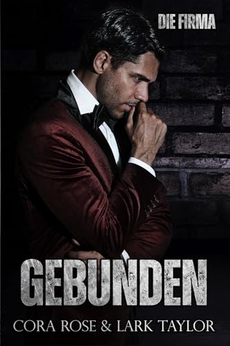 Gebunden (Die Firma 1)