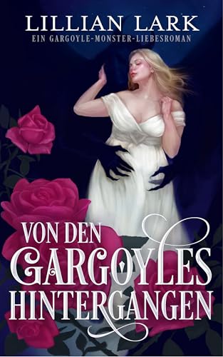 Von den Gargoyles hintergangen: Ein Gargoyle-Monster-Liebesroman (Die Monster-Partnervermittlung-Serie)