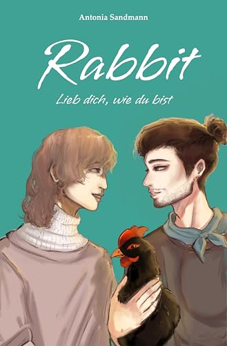 Rabbit: Lieb dich, wie du bist
