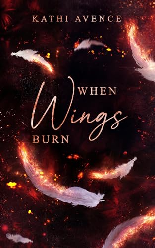 When Wings Burn (Angels Reihe)