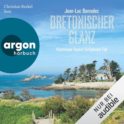 Bretonischer Glanz: Kommissar Dupin ermittelt, Band 15