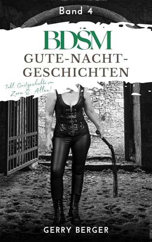 BDSM Gute-Nacht-Geschichten: Band 4