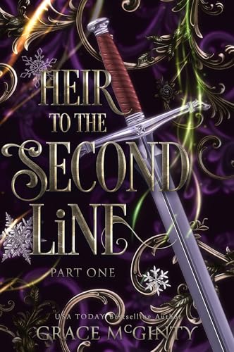 Heir to the Second Line: Part One