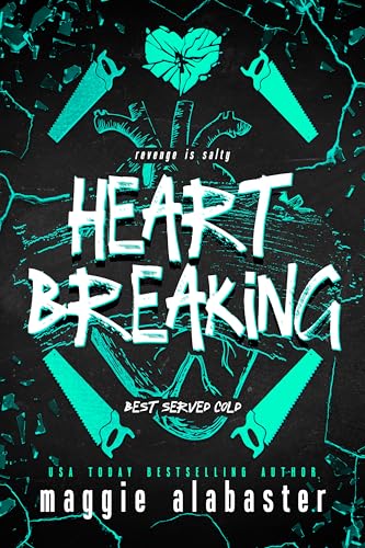Heart Breaking (Best Served Cold Book 3)