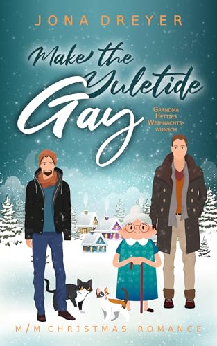 Make the Yuletide Gay: Grandma Hetties Weihnachtswunsch