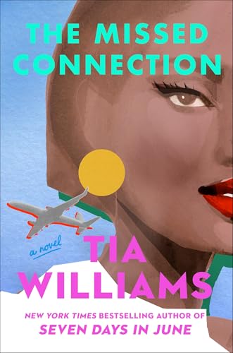 The Missed Connection: an unexpected and deeply romantic love story from the bestselling author