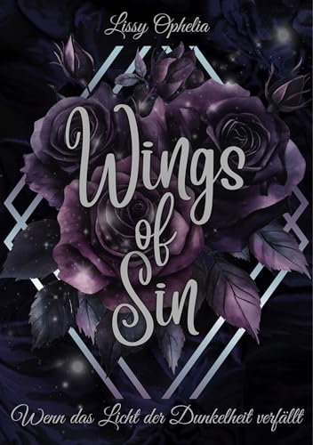 Wings of Sin: Wenn das Licht der Dunkelheit verfällt