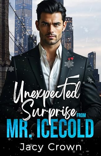Unexpected Surprise from Mr. Icecold: One-Night-Stand mit Folgen (Unexpected Love Stories 30)