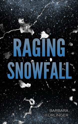Raging Snowfall
