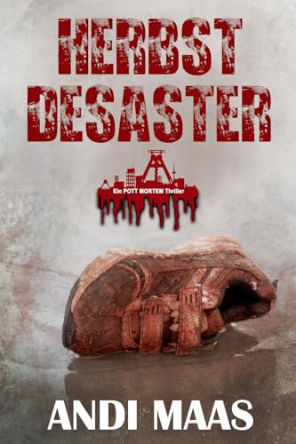 Herbstdesaster - Pott Mortem Bochum 2