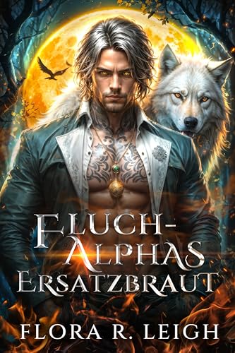 Fluch-Alphas Ersatzbraut: Ein Geheimes Baby Abgelehnte Gefährtin Verbotene Werwolf-Gestaltwandler-Romanze (Mondgebunden 1)