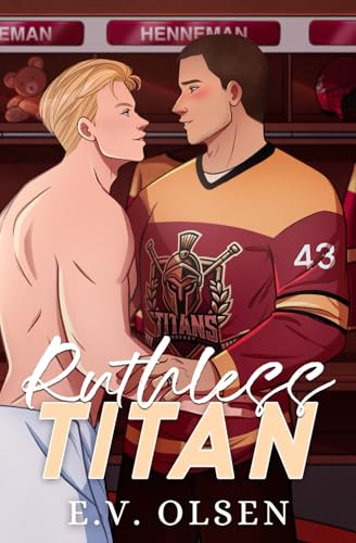 Ruthless Titan: Special Edition (North Shore Titans Hockey)