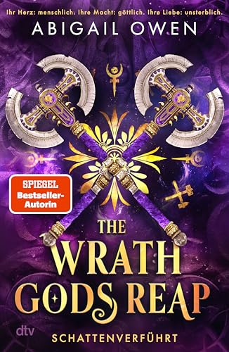 The Wrath Gods Reap – Schattenverführt: Epische Romantasy mit olympischen Göttern und tödlichen Herausforderungen (Schattenverführt-Reihe 3)