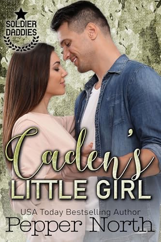Caden's Little Girl (Soldier Daddies)