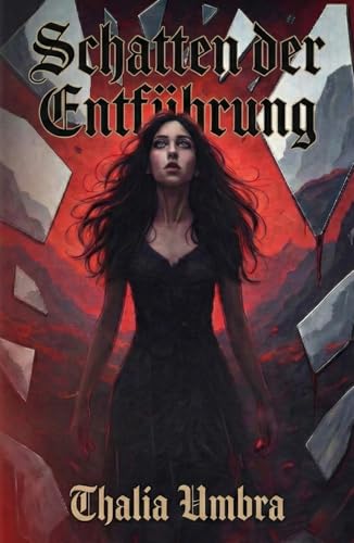 Schatten der Entführung: Band 1