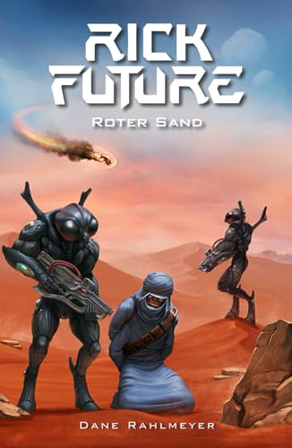 Rick Future: Roter Sand (Rick Future, Band 5)