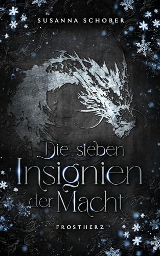 Die sieben Insignien der Macht - Frostherz: High Romantasy (Ein Herz aus Feuer und Frost 2)
