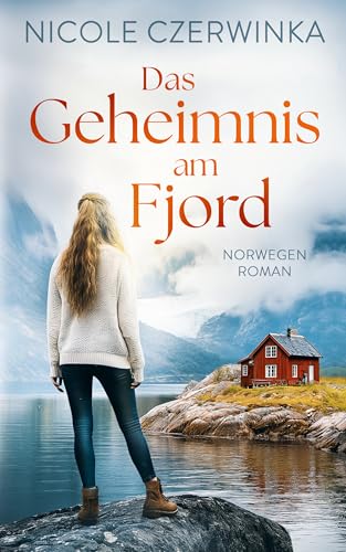 Das Geheimnis am Fjord: Norwegenroman