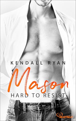 Hard to Resist - Mason (Roommates-Reihe 4)